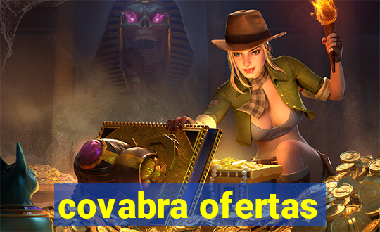 covabra ofertas